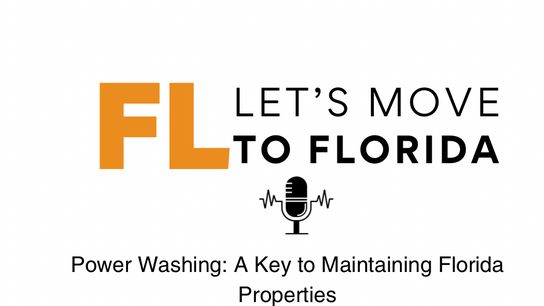 Power Washing: A Key to Maintaining Florida Properties (Podcast)